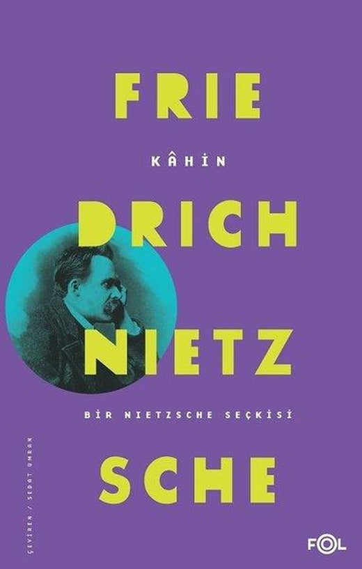 Kahin-Bir Nietzsche Seçkisi | Fol Kitap (İnce Kapak)