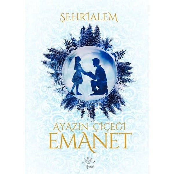 Ayazın Çiçeği-Emanet | Sirya Yayınları (İnce Kapak)