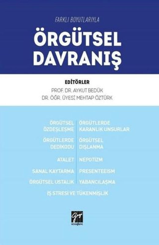 Farklı Boyutlarıyla Örgütsel Davranış | Gazi Kitabevi (Ciltsiz)