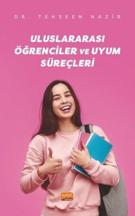 Uluslararası Öğrenciler ve Uyum Süreçleri | Nobel Bilimsel Eserler (İnce Kapak)