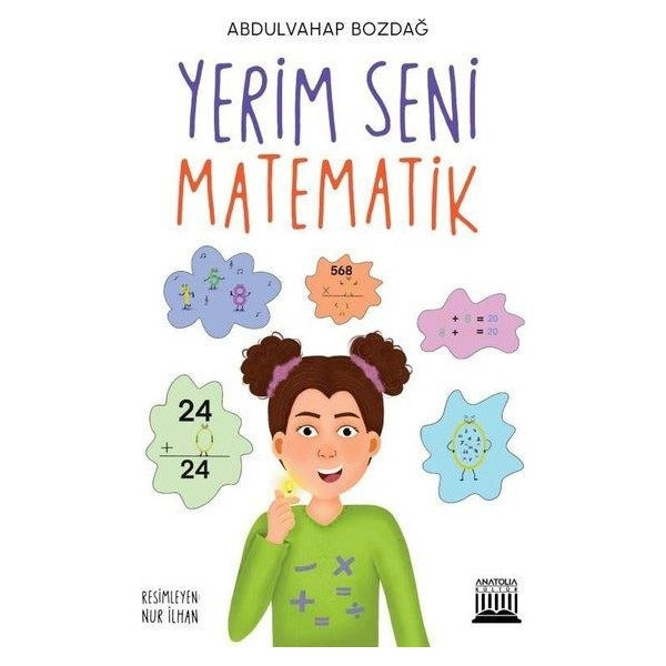 Yerim Seni Matematik | Anatolia Kültür (İnce Kapak)