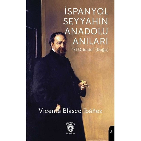 İspanyol Seyyahın Anadolu Anıları
