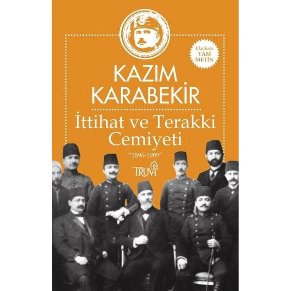 Milli Mücadele'de İttihat ve Terakki Erkanı ve Enver Paşa | Truva Yayınları (İnce Kapak)