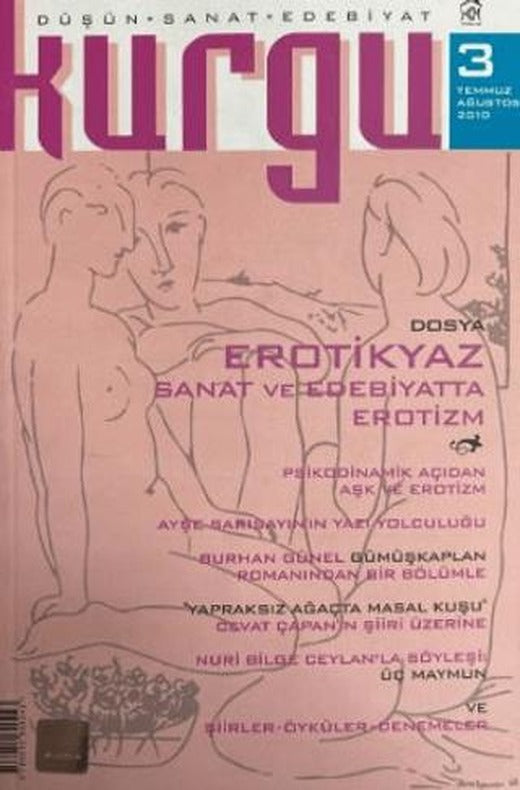 Kurgu Düşün Sanat Edebiyat Dergisi Sayı: 3 Temmuz - Ağustos 2010 | Kurgu Kültür Merkezi (Ciltsiz)