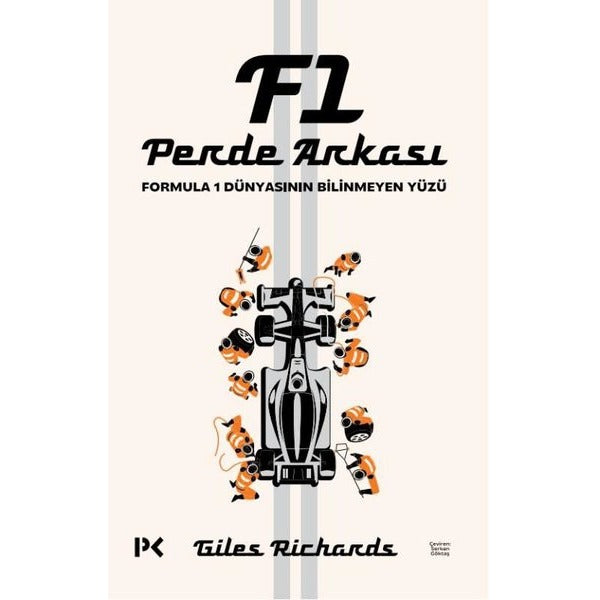 F1 Perde Arkası - Formula 1 Dünyasının Bilinmeyen Yüzü | Profil Kitap (İnce Kapak)