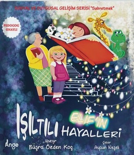 Elif'in Işıltılı Hayalleri | Ange Yayınları