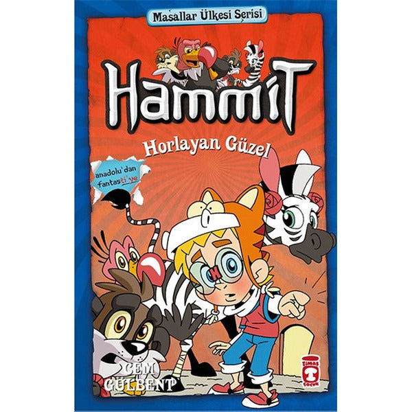 Hammit Horlayan Güzel - Masallar Ülkesi Serisi | Timaş Çocuk