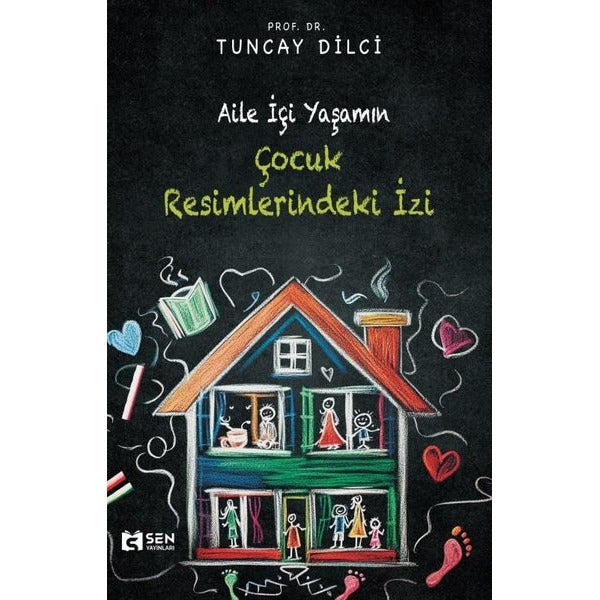 Aile İçi Yaşamın Çocuk Resimlerindeki İzi
