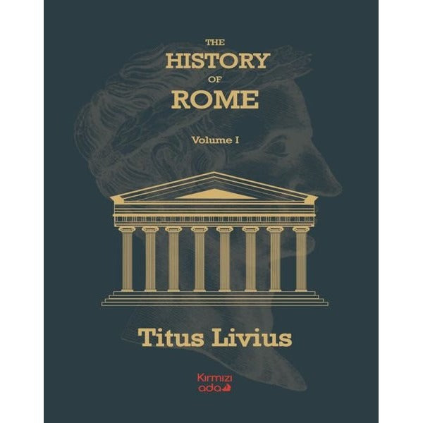 The History Of Rome Volume 1