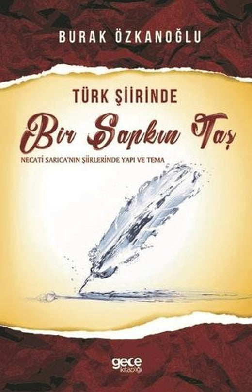 Türk Şiirinde Bir Sapkın Taş | Gece Kitaplığı (Ciltsiz)