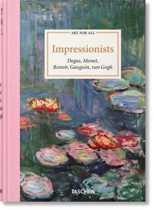 Art for All : Impressionists | Taschen (Ciltli)