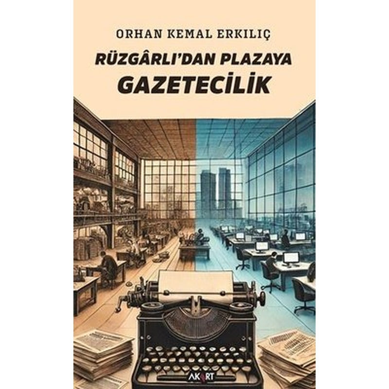 Rüzgarlı'dan Plazaya Gazetecilik | Akart Kitap (İnce Kapak)