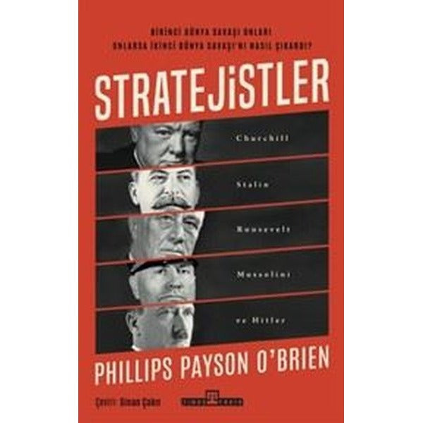 Stratejistler: Churchill Stalin Roosevelt Mussolini ve Hitler | Timaş Yayınları (İnce Kapak)