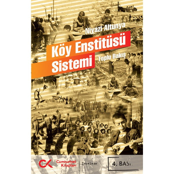 Köy Enstitüsü Sistemi | Cumhuriyet Kitapları (İnce Kapak)