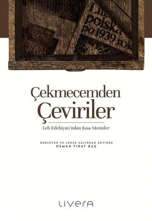 Çekmecemden Çeviriler | Livera Yayınevi (İnce Kapak)