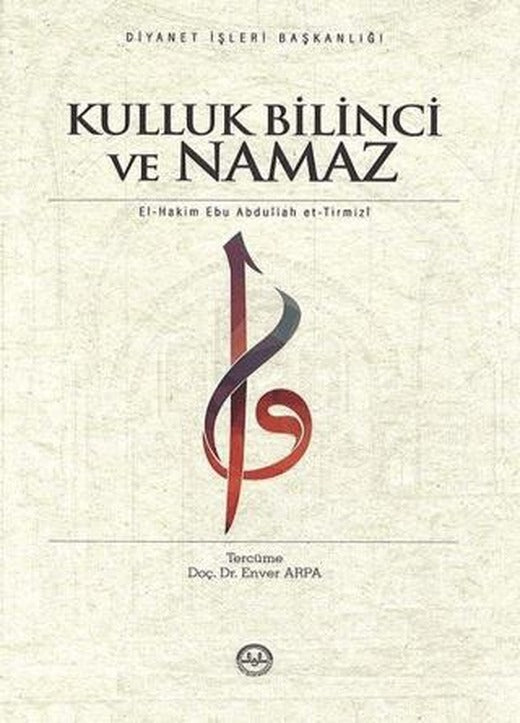 Kulluk Bilinci ve Namaz | Diyanet İşleri Başkanlığı (Ciltsiz)