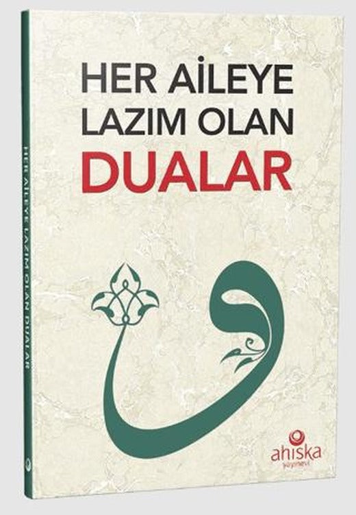 Her Aileye Lazım Olan Dualar