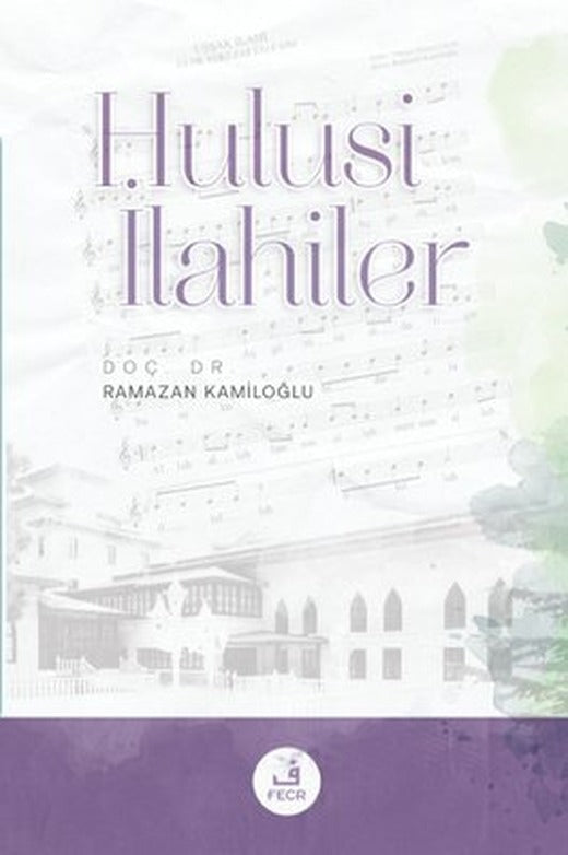 Hulusi İlahiler | Fecr Yayınları