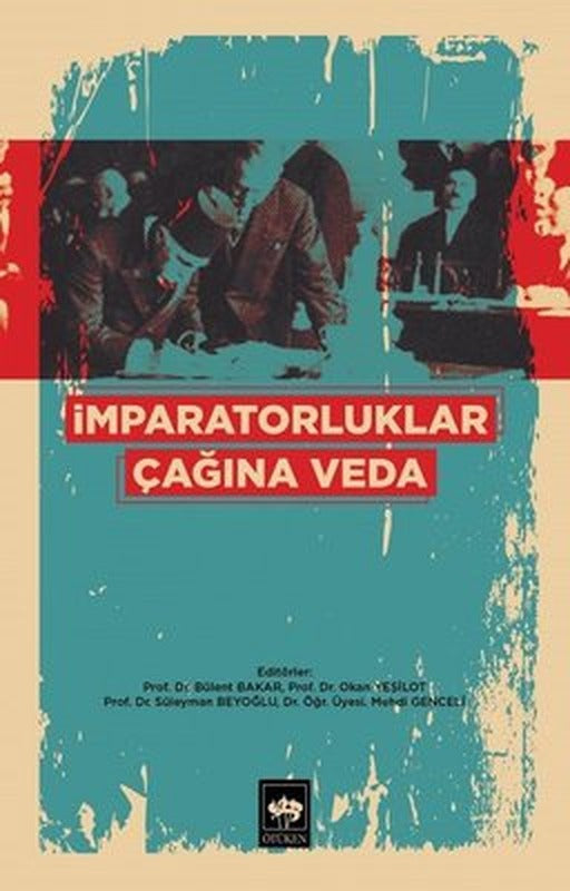 İmparatorluklar Çağına Veda | Ötüken Neşriyat