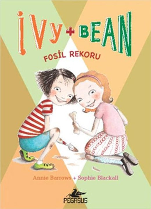 Ivy & Bean 3 - Fosil Rekoru | Pegasus (İnce Kapak)