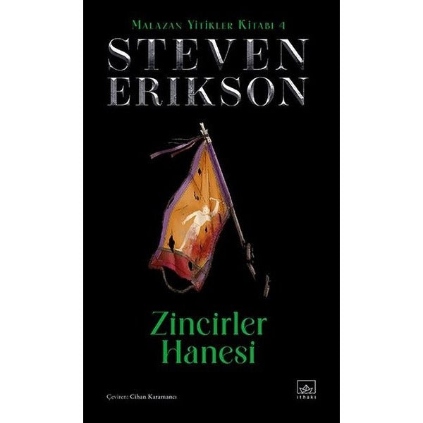 Zincirler Hanesi - Malazan Yitikler Kitabı 4 | İthaki Yayınları (Ciltli)