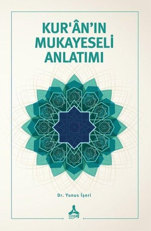 Kur'an'ın Mukayeseli Anlatımı | Sonçağ Yayınları (İnce Kapak)