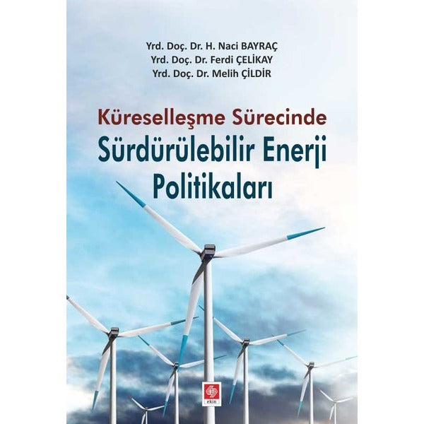 Sürdürülebilir Enerji Politikaları | Ekin Basım Yayın (İnce Kapak)