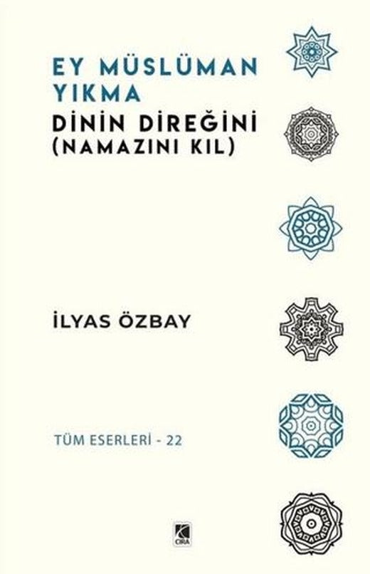 Ey Müslüman Yıkma