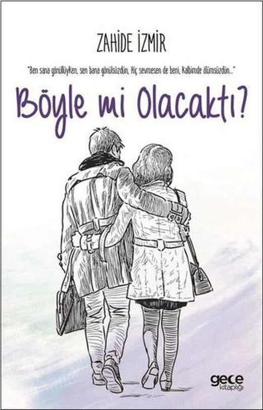 Böyle mi Olacaktı? | Gece Kitaplığı (Ciltsiz)
