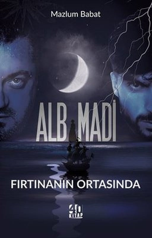 Alb Madi - Fırtınanın Ortasında | 40 Kitap