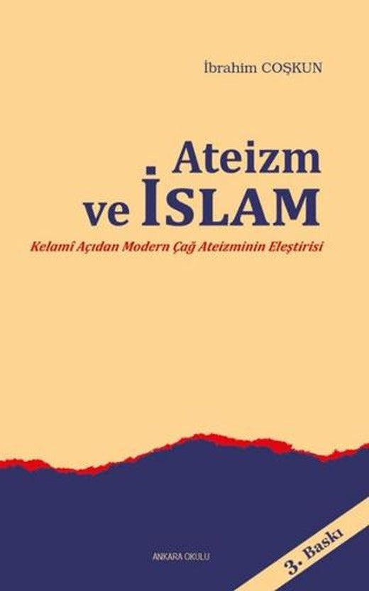 Ateizm ve İslam | Ankara Okulu Yayınları (Ciltsiz)