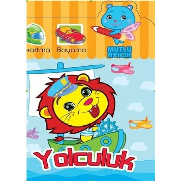 Mutlu Ayıcık Yolculuk | Koloni Çocuk (Ciltsiz)