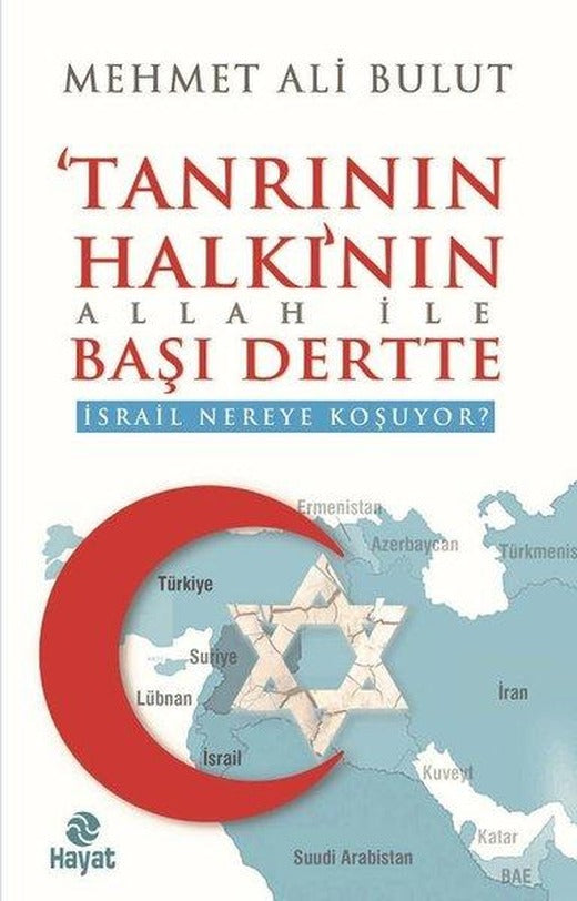 Tanrının Halkının Allah ile Başı Dertte | Hayat Yayıncılık (İnce Kapak)