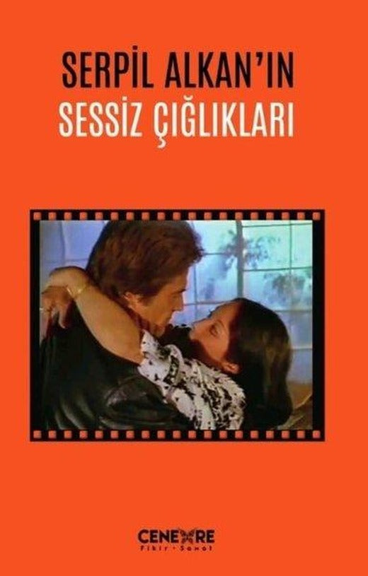 Serpil Alkan'ın Sessiz Çığlıkları | Cenevre Fikir Sanat (İnce Kapak)
