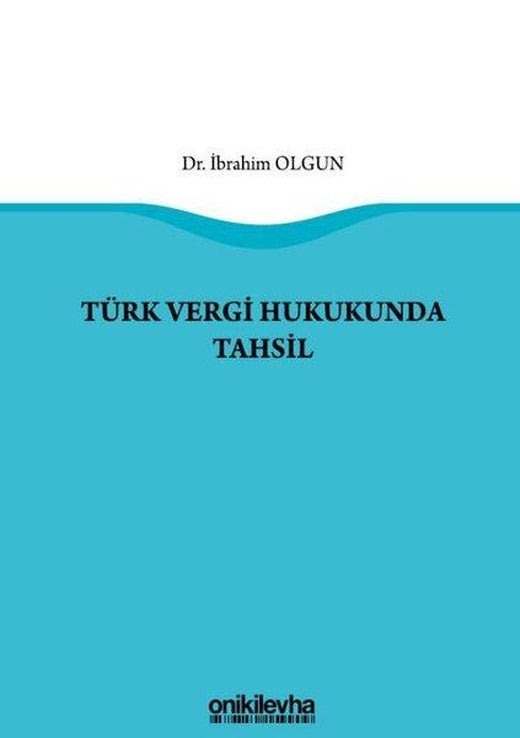 Türk Vergi Hukukunda Tahsil | On İki Levha Yayıncılık (İnce Kapak)