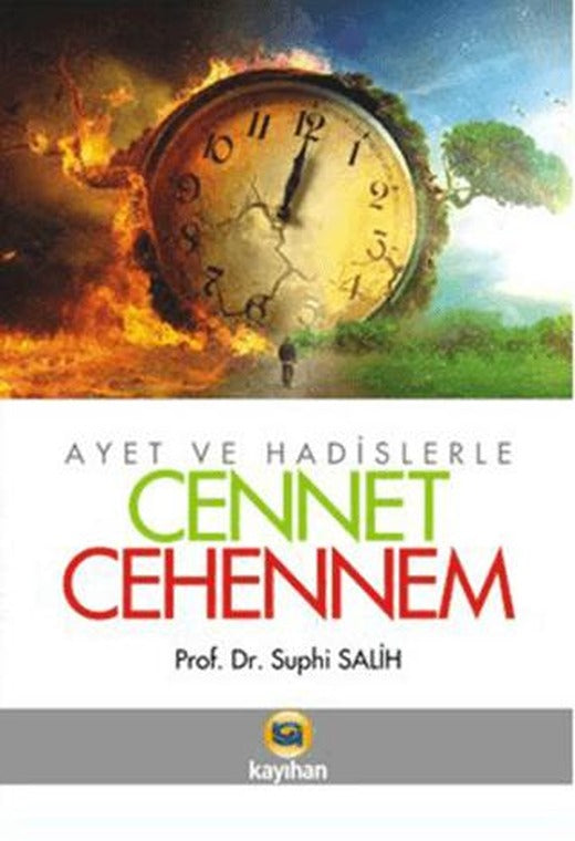Ayet ve Hadislerle Cennet - Cehennem | Kayıhan Yayınları (Ciltsiz)