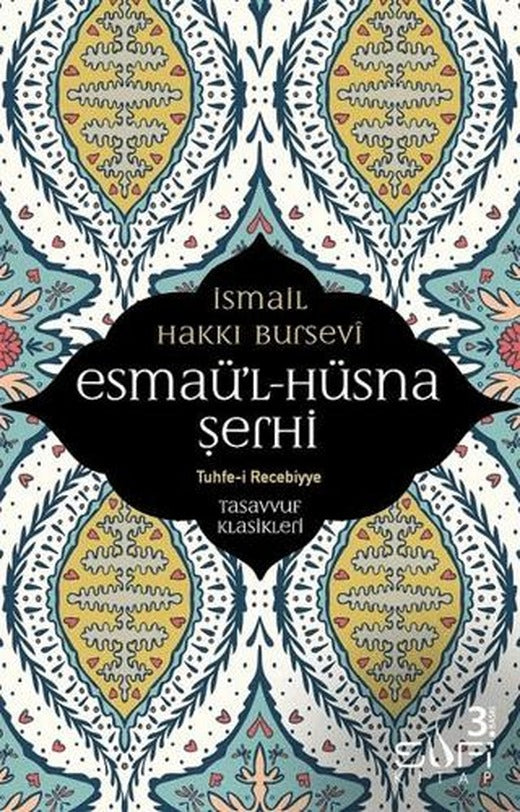 Esmaü'l Hüsna Şerhi