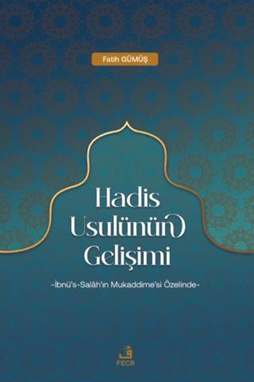 Hadis Usulünün Gelişimi