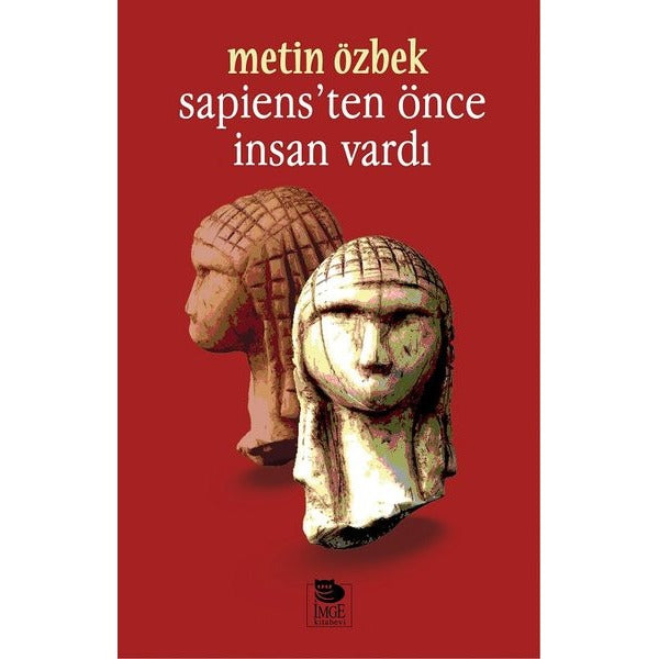 Sapiensten Önce İnsan Vardı | İmge Kitabevi (İnce Kapak)
