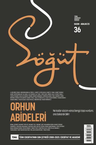 Söğüt - Türk Edebiyatı Dergisi Sayı 36 / Kasım - Aralık 2025 | Söğüt Dergisi Yayınları (Ciltsiz) - Resim 1