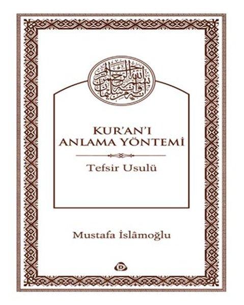 Kur'an'ı Anlama Yöntemi | Düşün Yayınları (İnce Kapak) - Resim 1