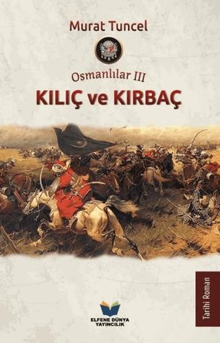 Kılıç ve Kırbaç - Osmanlılar 3