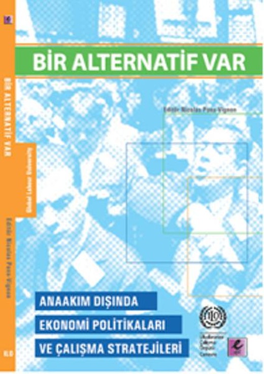 Bir Alternatif Var | Efil Yayınevi Yayınları (İnce Kapak)