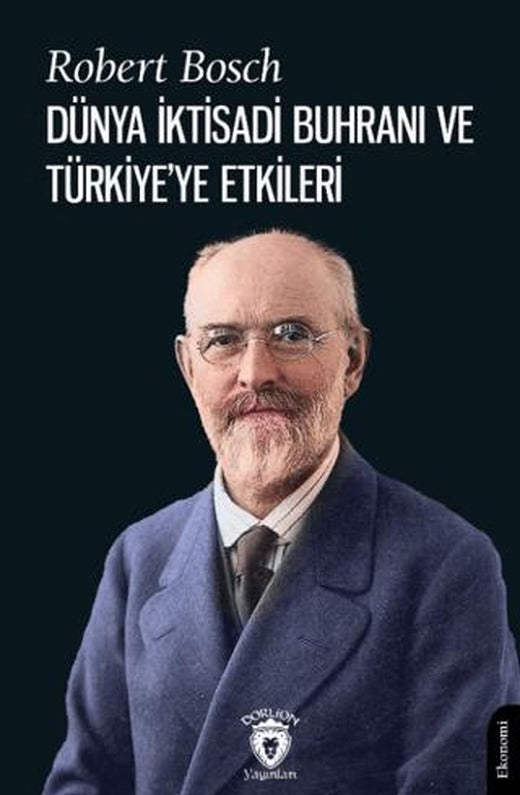 Dünya İktisadi Buhranı ve Türkiye’ye Etkileri