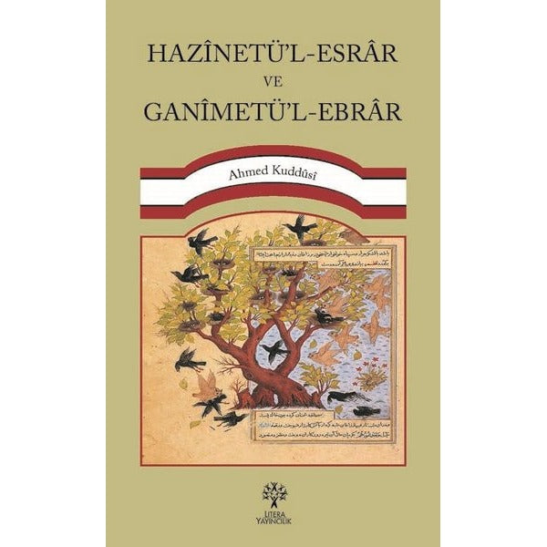 Hazinetü’l-Esrar ve Ganimetü’l-Ebrar | Litera Yayıncılık (Ciltsiz)