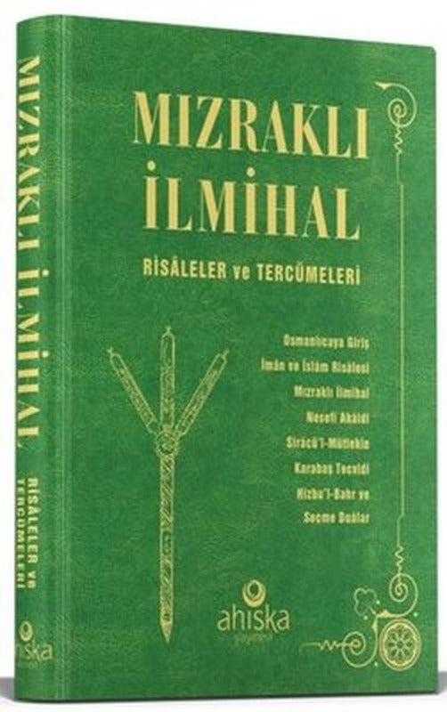 Mızraklı İlmihal - Risaleler ve Tercümeleri |Ahıska Yayınevi (Ciltli)