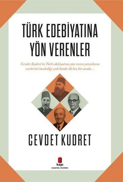 Türk Edebiyatına Yön Verenler | Kapı Yayınları (İnce Kapak)
