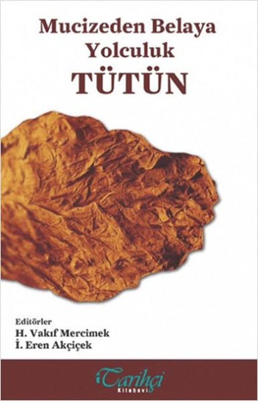 Tütün | Tarihçi Kitabevi (İnce Kapak)