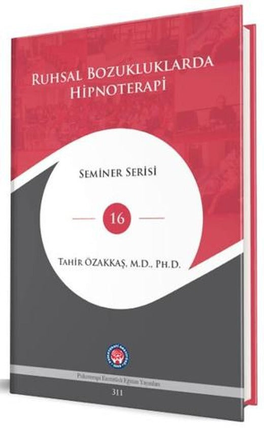 Ruhsal Bozukluklarda Hipnoterapi | Psikoterapi Enstitüsü (Ciltli)