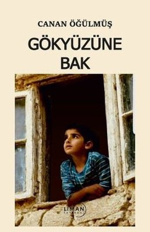 Gökyüzüne Bak | Liman Yayınevi